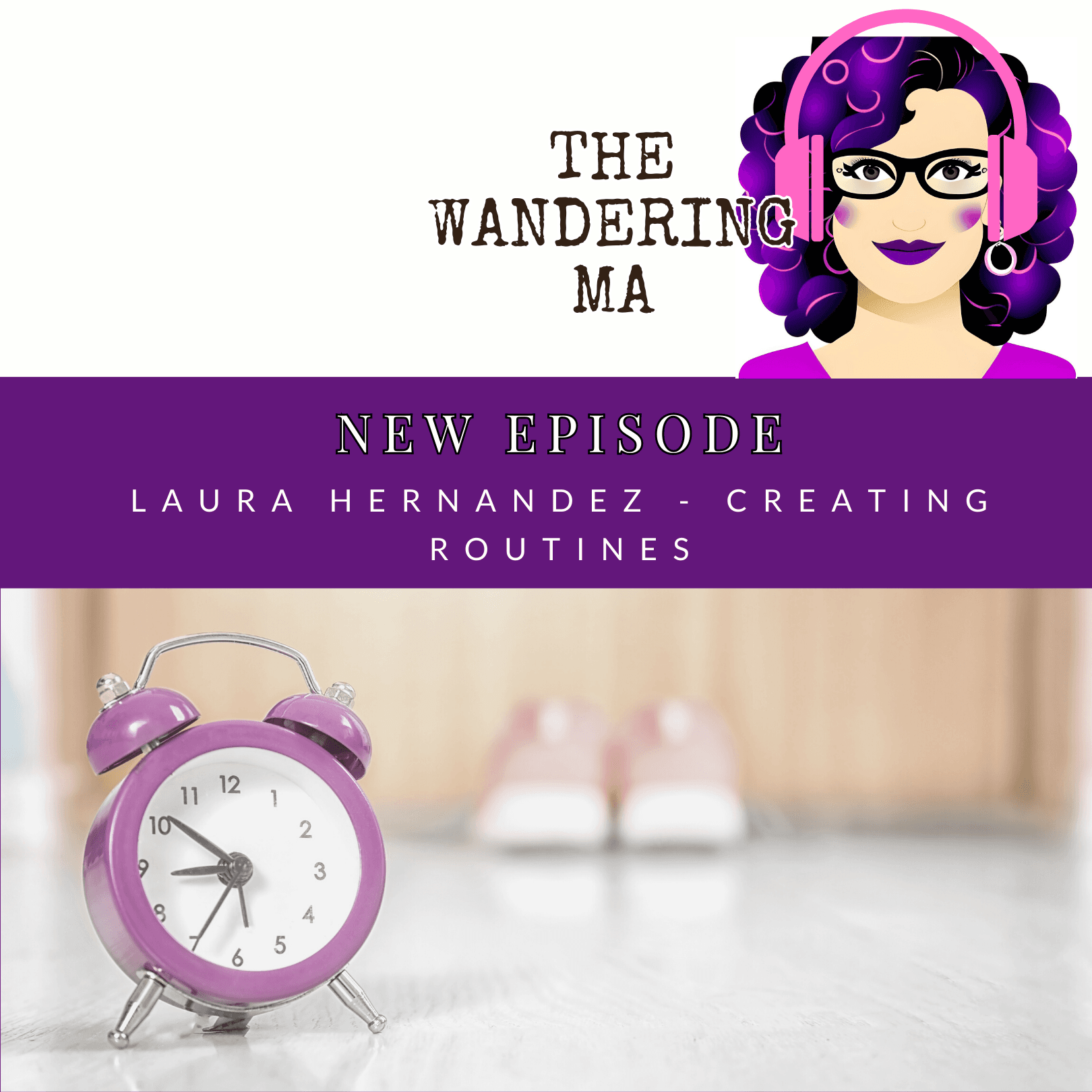 Ep. 14 Laura Hernandez - Mama Systems