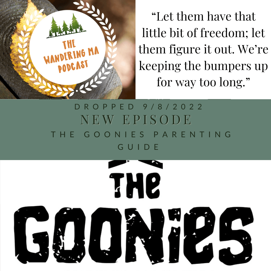 Ep. 12 The Goonies Parenting Guide With Tyler Dorsey
